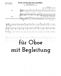 Fuchs du hast die Gans...