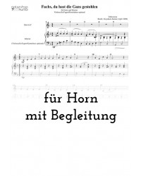 Fuchs, du hast die Gans...