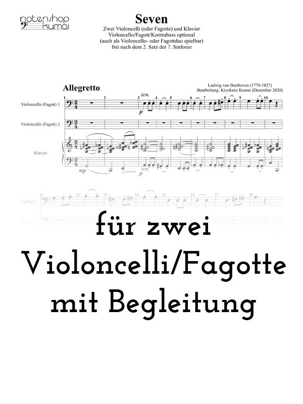 Seven, 2 Violoncelli oder Fagotte und Begleitung
