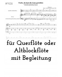 Fuchs, du hast die Gans...