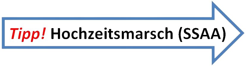 Tipp! Hochzeitsmarsch (SSAA)